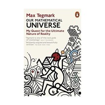 Our Mathematical Universe: My Quest for the Ultimate Nature of Reality T... - £11.71 GBP