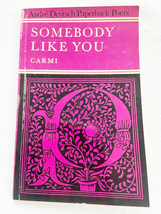 (First Published) Somebody like you: poems 1971 PB by Carmi, T - £26.06 GBP