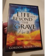 Life...Beyond the Grave Part 2 DVD Gordon Robertson  DVD! - £8.63 GBP