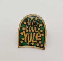 Have A Cool Yule Vintage 1987 Christmas Yuletide Lapel Hat Pin - £11.71 GBP