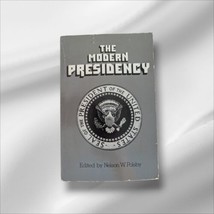 The Modern Presidency Edited by Nelson Polsby Paperback 1st Edition 1973... - £3.85 GBP