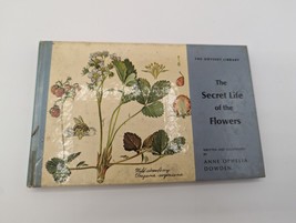 The Secret Life of the Flowers [Hardcover] Dowden, Anne Ophelia 1964 - £20.03 GBP