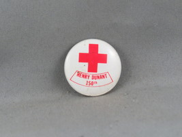 Red Cross Pin - Heny Dunant 150th  - Metal Pin  - $19.00