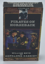 Hopalong Cassidy: Pirates on Horseback (1941, 1998 VHS) - LIKE NEW # - £7.75 GBP