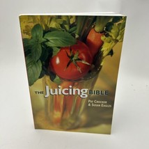 The Juicing Bible - 0778800199, Pat Crocker, paperback - £10.66 GBP