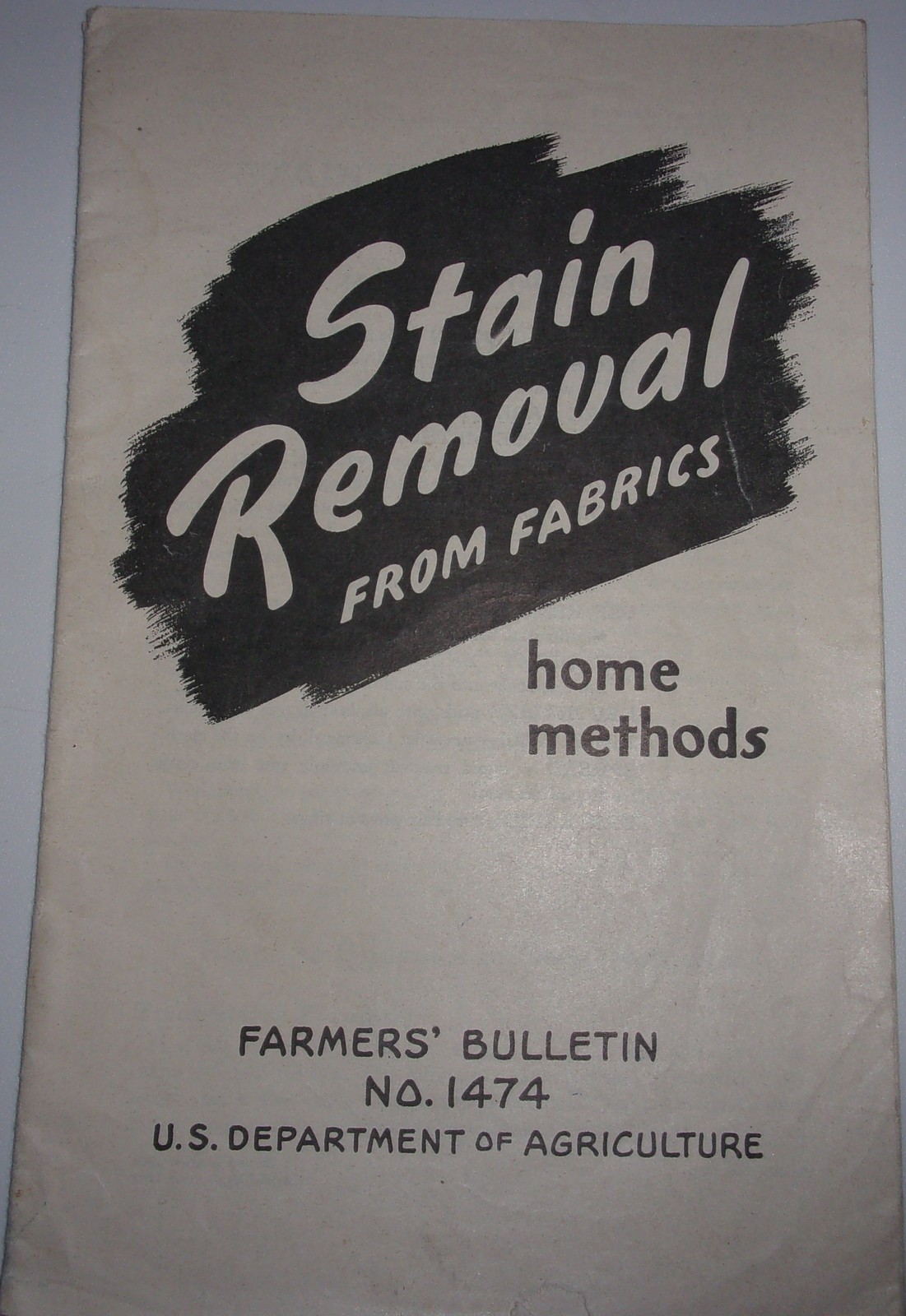 Vintage Farmers’ Bulletin No 1474 Stain Removal From Fabrics Home Method... - $2.99