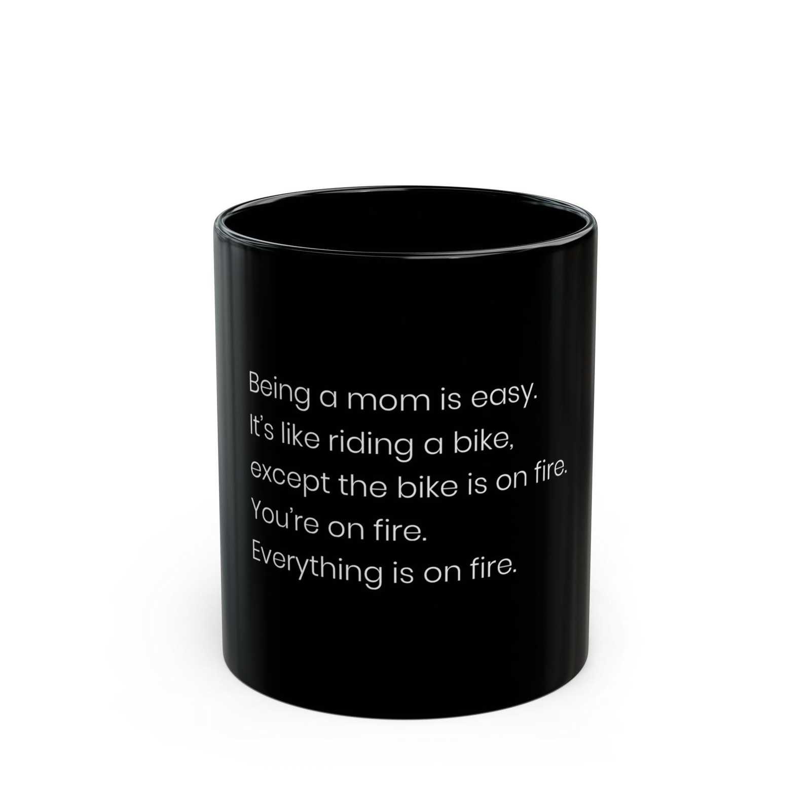 Mom Humor Coffee or Tea Mug, Funny, Humor, Gift for Her Ceramic Mug 11oz - $15.49