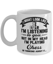 Chess Mug, I Might Look Like I&#39;m Listening to You Sport Chess, Gift for Him,  - £11.97 GBP