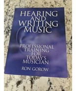 Hearing and Writing Music : Professional Training for Today&#39;s Musician b... - £7.51 GBP