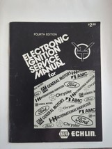 Electronic Ignition Service Manual Napa Echlin 4th Edition Multiple Manu... - £9.72 GBP