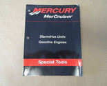 Mercury MerCruiser Sterndrive Units Gasoline  Engines Special Tools Manu... - £53.53 GBP
