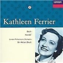 Kathleen Ferrier : Kathleen Ferrier Vol.7 - Bach, Handel CD (1992) Pre-Owned - £12.00 GBP