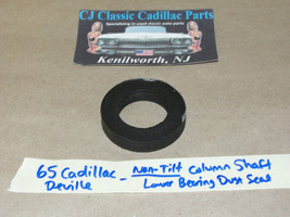 Oem 65 Cadillac NON-TILT Steering Column Shaft Lower Bearing Dust Seal Shield - £15.56 GBP