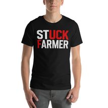 Stuck Farmer Unisex t-Shirt, Funny Stuck Farmer Parody - Sarcastic Humor... - $19.79+