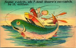 Comic Exaggeration Fish Some Catch and No Catch Either Linen Postcard UN... - £3.07 GBP