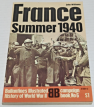 France: Summer 1940 / Ballantine&#39;s Illustrated History of WWII / No. 6, 1st Ed - £7.85 GBP