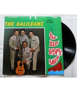 The Four Galileans-The Old Gospel Ship-1969  Canto LP-Tejano Christian G... - £8.64 GBP