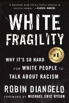 White Fragility: Why It&#39;s So Hard for White People to Talk about Racism ... - £8.76 GBP