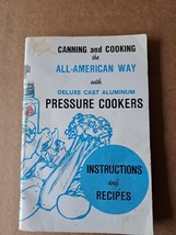 Canning and Cooking the All-American Way with Deluxe Cast Aluminum Press... - $14.69