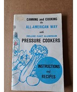 Canning and Cooking the All-American Way with Deluxe Cast Aluminum Press... - €12,62 EUR Canning and Cooking the All-American Way with Deluxe Cast Aluminum Press... - €12,62 EUR