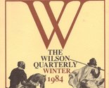 The Wilson Quarterly, Winter 1984 (What Is the Human Mind?) (Volume VIII... - $8.59