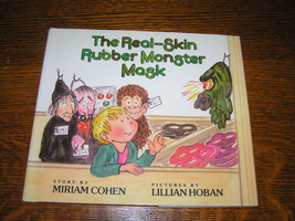 The REAL-SKIN Rubber Monster Mask Miriam Cohen Illustrated By Lillian Hoban 1st - £10.10 GBP