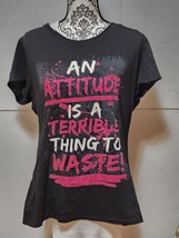 AN ATTITUDE is a Terrible Thing to Waste Womens Graphic Crewneck T Shirt... - $16.82