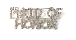 Bride&#39;s Maid of Honor  Brooch Pin White Colorless Rhinestones Word Letters - $13.00