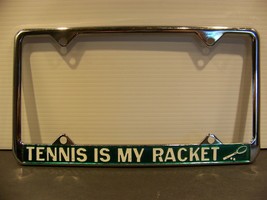 Vintage Tennis is My Racket License Plate Frame 1980 TCC - £21.06 GBP