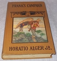 Collectible Horatio Alger Jr Frank&#39;s Campaign Juvenile Book  - £6.35 GBP