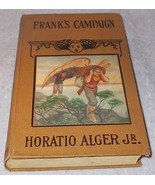 Collectible Horatio Alger Jr Frank&#39;s Campaign Juvenile Book  - £6.34 GBP