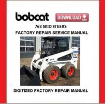 BOBCAT 763 / HIGH FLOW Skid Steer Loaders Service Repair Manual - $25.00