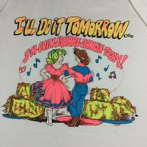 Vintage Graphic T-shirt I’ll Do It Tomorrow I’m Going Square Dancing Tod... - $30.48