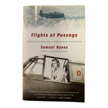 Flights of Passage: Recollections of a World War II Aviator by Samuel Lynn Hynes - £9.27 GBP