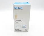 Murad Clear Skin Supplement 60 Capsules EXP 10/2024  - $33.00