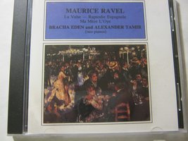 Ravel La Valse / Rapsodie Espagnole / Mother Goose. (Bracha Eden &amp; Alexa... - £6.29 GBP