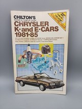 Chilton’s Auto Repair Manual Chrysler K and E Cars 1981-85 #7163 - $5.52