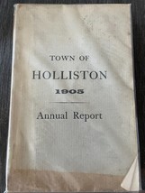 Town of Holliston MA Annual Report 1905 - $17.50