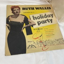 RUTH WALLIS 10 VINYL RECORD, ENTERTAINS FOR A HOLIDAY PARTY - £22.94 GBP