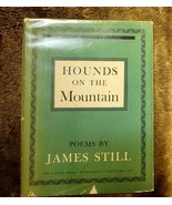 1939 James Still HOUNDS ON THE MOUNTAIN Signed Kentucky Poetry Second Printing - $144.00