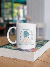 Just a Girl Who Loves Books Mug Book Lover Coffee Cup Literary Gift for ... - $6.86