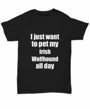 Irish Wolfhound T-Shirt Dog Lover Mom Dad Funny Gift for Gag Unisex Tee Black - £15.01 GBP+