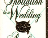 Invitation to a Wedding by Angelica Moon / 1997 Fawcett Romance Paperback - $1.13