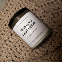 Jessica&#39;s Last Nerve Candle | Funny Candles | Personalized Candle Gift | Last - £14.74 GBP