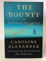 The Bounty: The True Story of the Mutiny on the by Caroline Alexander (2003, HC) - £9.69 GBP