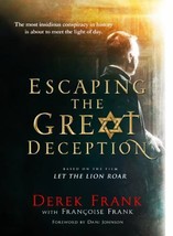 Escaping the Great Deception by Françoise Frank and Derek Frank (2014, T... - $10.00