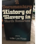 A Documentary History of Slavery in North America - £5.75 GBP