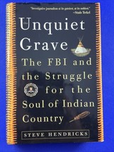 Unquiet Grave : The FBI and the Struggle for the Soul of Indian Country by Steve - £9.41 GBP