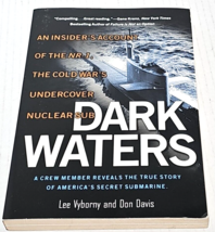 Dark Waters: An Insider&#39;s Account of the NR-1: The Cold War&#39;s Undercover Nuclear - £6.24 GBP
