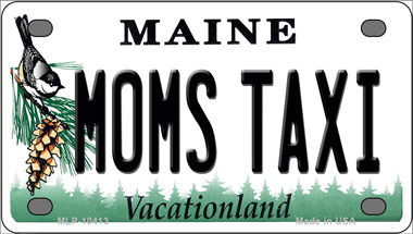 Moms Taxi Maine Novelty Mini Metal License Plate Tag - $14.95